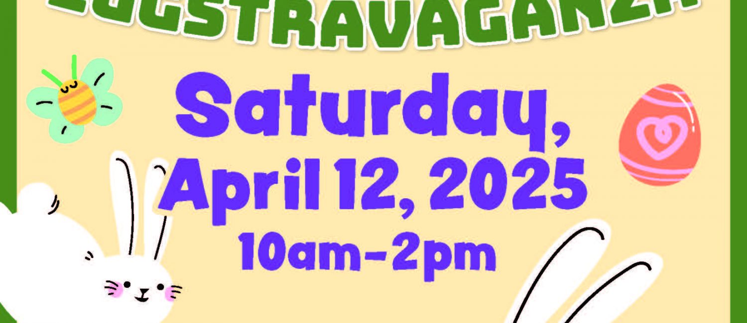 Easter Eggstravaganza flyer